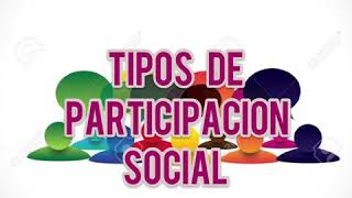 Tipos de participación social [upl. by Arahs726]