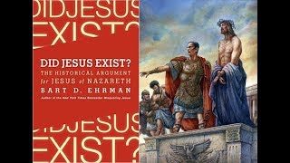 Jesus DID Exist Mythicism Debunked  Bart Ehrman [upl. by Drews]