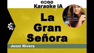 Jenni Rivera  La Gran Señora  Karaoke [upl. by Gudrin940]