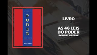 Audiolivro As 48 Leis do Poder Robert Greene [upl. by Aihsatan411]