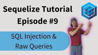 Sequelize Tutorial Episode 9  SQL Injection and Raw Queries [upl. by Hallie330]