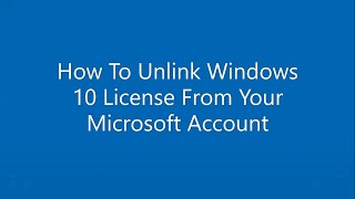 How To Unlink Windows 10 License From Your Microsoft Account [upl. by Ahcsas]