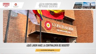 Y… exactamente ¿cuáles son las funciones de la Contraloría de Bogotá [upl. by Anaiv]