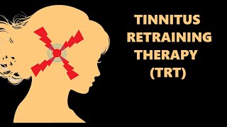 Tinnitus Retraining Sound Therapy TRT  Manage HighPitched Ringing in Your Ears [upl. by Matusow]