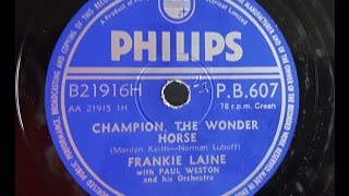 Frankie Laine Champion The Wonder Horse 1956 78 rpm [upl. by Anatnas]