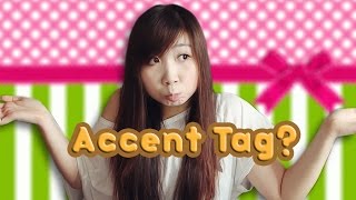 ACCENT TAG [upl. by Devlen]