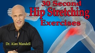 30 Second Hip Stretching Exercises Most Effective  Dr Mandell [upl. by Soinotna]