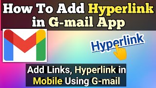 How To Add HYPERLINKS In Email Using Gmail APP  Add Hyperlink In Email On Mobile By Gmail App [upl. by Gillian]