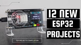 12 Useful amp Interesting ESP32 Projects for Beginners [upl. by Yzzo405]