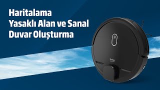 Beko Robot Süpürge ⎢ Haritalama ⎢ Yasaklı Alan ve Sanal Duvar Oluşturma [upl. by Nomael]