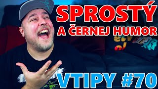 SPROSTÝ A ČERNEJ HUMOR  VTIPY 70 [upl. by Mariano]