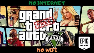 How To Install GTA V Premium Edition WITHOUT INTERNET from Epic Games [upl. by Adnamor339]