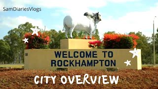 Rockhampton city Overview l Rockhampton  Queenland l by Sam Diaries Vlogs [upl. by Olgnaed579]