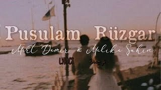 Melike Şahin ft Mert Demir  Pusulam Rüzgar  الريح بوصلتي lyrics ترجمة tiktok explore تركي [upl. by Carrel]