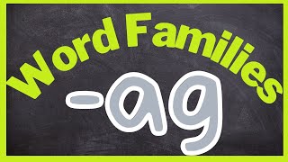 AG Word Family  Phonics  Reading Practices [upl. by Eiclek816]