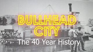 How Bullhead City Came to be [upl. by Jelena]