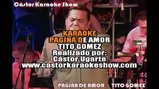 karaoke pagina de amor tito gomez con coros [upl. by Nuriel]