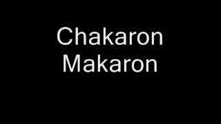 Chacaron Macaron song [upl. by Mosby234]