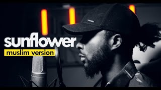 Rhamzan  Sunflower  Post Malone x Swae lee Muslim Version  Vocals Only [upl. by Alemat]