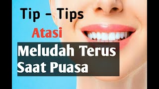 Tips Mengatasi Sering Meludah Saat Puasa [upl. by Tran459]