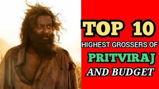 Top 10 Highest Grossers Of Pritviraj Sukumaran🔥 [upl. by Yrohcaz]