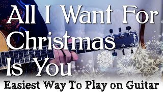 All I Want For Christmas Is You Easy Guitar Tutorial  Mariah Carey  Easiest way to play [upl. by Erich830]