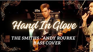 The Smiths  Hand In Glove  Bass Cover  Tabs YbraMusic [upl. by Assirrem]