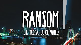 Lil Tecca Juice WRLD  Ransom Clean  Lyrics [upl. by Daffie958]