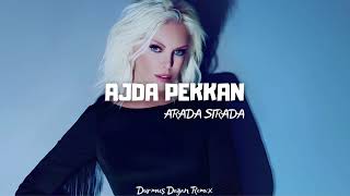 Ajda Pekkan  Arada Sırada  Durmuş Doğan Remix [upl. by Eitsyrhc493]