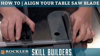 How to Align Your Table Saw Blade for Safe and Clean Cuts  Rockler Skill Builders [upl. by Richter]