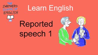 Reported speech 1 [upl. by Llennyl38]