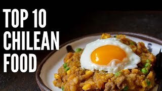 Top 10 Chilean Food [upl. by Elijah]