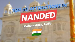 Top 10 MustVisit Attractions in Nanded Maharashtra 🇮🇳✨ [upl. by Hyde]