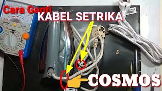 Cara ganti kabel setrikaCOSMOS [upl. by Refinne974]