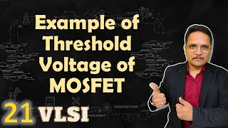 Example of Threshold Voltage of MOSFET  VLSI by Engineering Funda [upl. by Massingill]