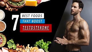 7 BEST FOOD to increase TESTOSTERONE level naturally [upl. by Agace]