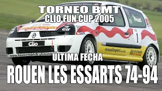 Torneo BMT  Clio Cup 2005 FINAL  Rouen Les Essarts 7494 [upl. by Eedya]