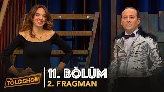 TOLGSHOW  11 Bölüm 2 Fragmanı  Tolga Çevik [upl. by Akinwahs]