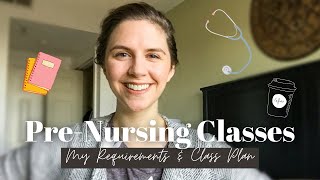 CLASSES IM TAKING FOR PRE NURSING  Requirements amp Class Plans [upl. by Aned]