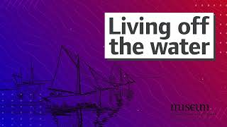 Video 9 Living off the Water [upl. by Lichter]