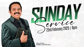 LIVE SUNDAY WORSHIP SERVICE ఆదివారం ఆరాధన 23022025  6PM JOSHUA GUMMALLA MINISTRIES  JGM  PGC [upl. by Marquis]