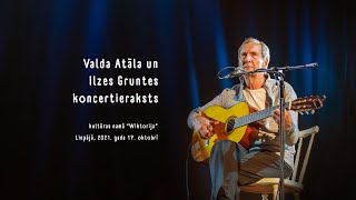 Koncerts  Valdis Atāls un Ilze Grunte [upl. by Aivon]