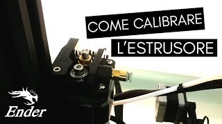 Stampa 3D  Ender 3  Come Calibrare LEstrusore [upl. by Nuahsar]