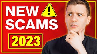 New Scams to Watch Out For 2023 [upl. by Carpenter956]