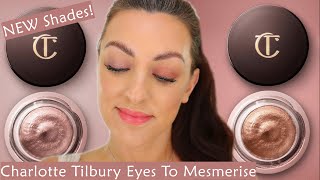 NEW Charlotte Tilbury Eyes to Mesmerise  Pillow Talk amp Walk of No Shame [upl. by Chemash]