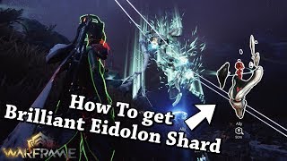 Warframe  How To Capture An Eidolon Teralyst amp Get A Brilliant Eidolon Shard [upl. by Orva20]