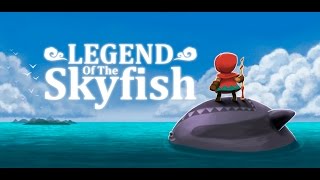 Legend of the Skyfish Launch Trailer [upl. by Htrag]