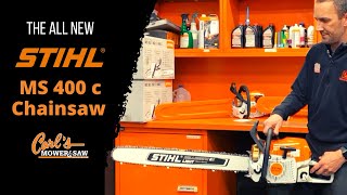 Meet the all new STIHL MS 400c Chainsaw [upl. by Laise]