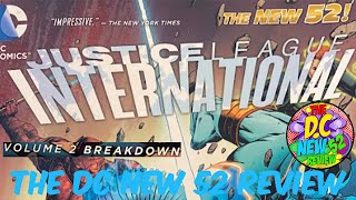 The DC New 52 ReviewJustice League International Vol2 Review [upl. by Catlee791]