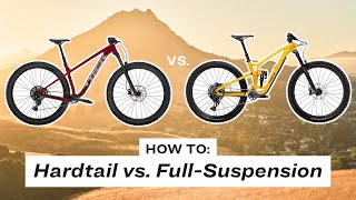 How to Understand the Differences Between FullSuspension and Hardtail Mountain Bikes [upl. by Esya]